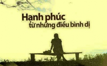Hạnh phúc từ những điều bình dị nhất